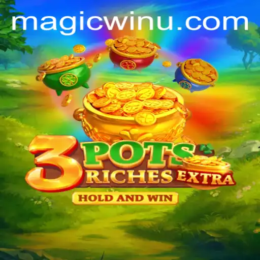 Exploring 3potsExtra: A Comprehensive Guide to an Exciting New Game