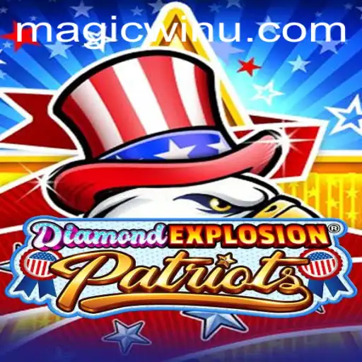 DiamondExplosionPatriots: The Ultimate Gaming Experience with z11bet